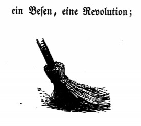 ein Besen, eine Revolution