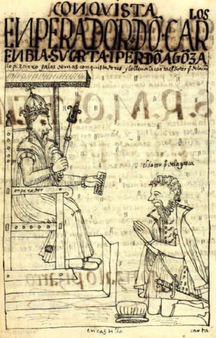 Enperador Don Carlos Enbia Sv Carta I Perdon a Gonzalo Pizarro y a Los Demas Conquistadores y lo Ileua la Carta el Dotor Pedro de la Casca