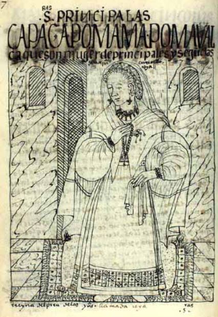 S[eno]ras Principalas, Capac Apo Mama Poma Valca, Que Son Muger de Principales y Segundas