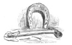[A horseshoe and the equipment for attaching them]