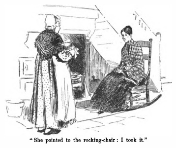 “She pointed to the rocking-chair: I took it.”