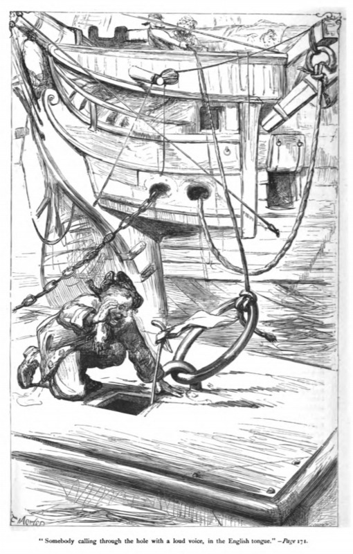 “Somebody calling through the hole with a loud voice, in the English tongue.” - Page 171