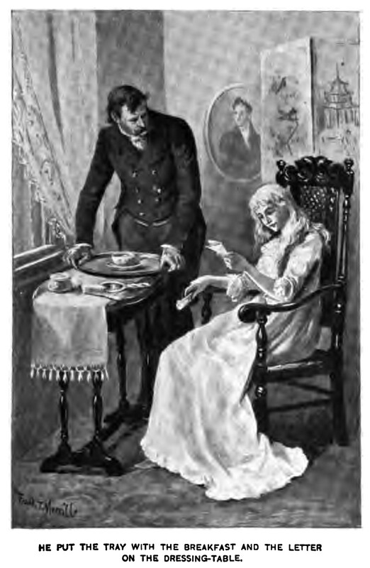 He put the tray with the breakfast and the letter on the dressing table