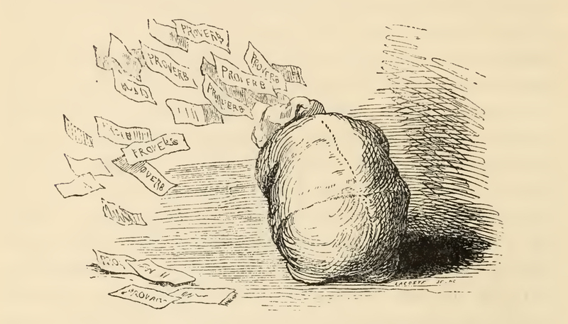 [A Sackful of Proverbs and Sly Remarks]