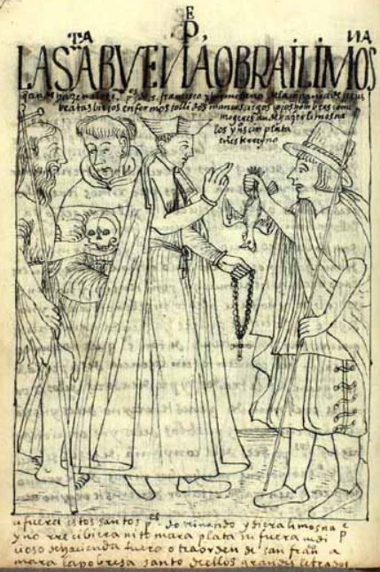 La S[an]ta Bvena Obra i Limosna que an de Hazer a los Santicimos Padres de San Francisco y Hirmitano, de le Conpania de Jesus, Beatas, Biejos, Enfermos, Tollidos, Mancos, Ciegos, Cojos, Hombres Como Mogeres, an de Hazer Limosna los Yndios Cin Plata en Este Rreyno