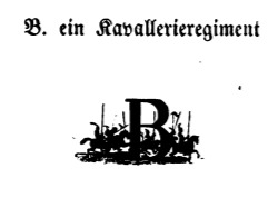 B. ein Kavallerieregiment