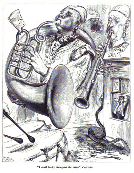 “I could hardly distinguish the tunes.” - Page 146