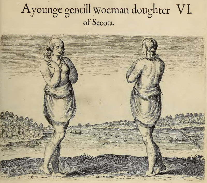 A younge gentill woeman doughter of Secota. VI.