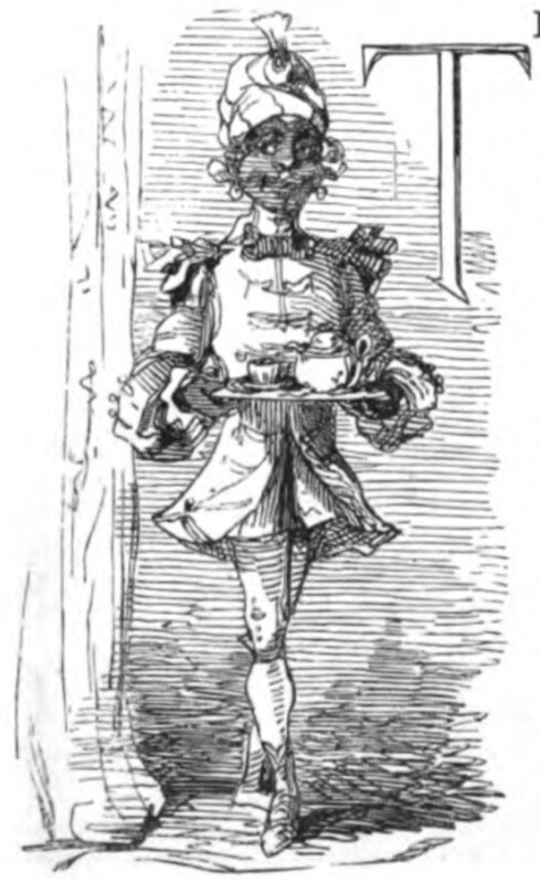 [Vanity Fair Volume II. Chapter VIII Inhabited Initial, T]