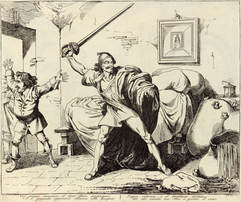 Nel sonno immerso il duro ferro impugna, / E il gigante oppressor chiama alla pugna. / Sogna vittoria, e il barbaro destino / Fà che recida un Otre, e perda il vino.
