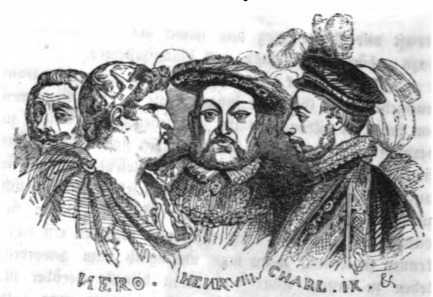 [Busts of Nero, Henry VIII, and Charles IX]