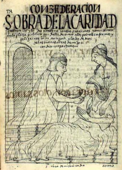 S[an]ta Obra de la Caridad que Tienen los Yndios Deste Rreyno Con Sus Progimos